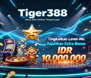 Tiger388 Slot Mandiri Online Resmi Sistem Paling Modern